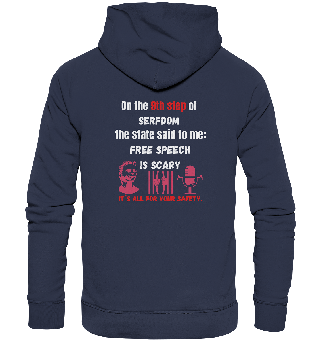 9th step of serfdom - FREE SPEECH IS SCARY - RÜCKENDRUCK (Herren, Men)   - Premium Unisex Hoodie