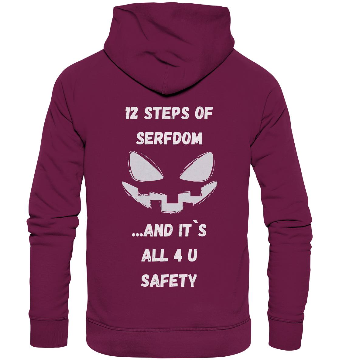 1st from 12 steps of serfdom - IT`S ALL 4 U SAFETY - RÜCKENDRUCK (men) - Premium Unisex Hoodie