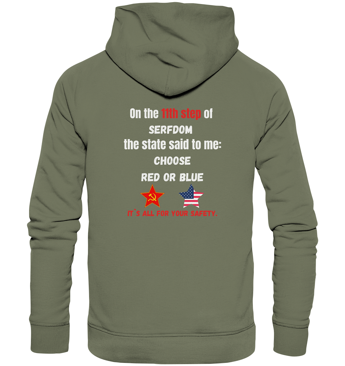 11th step of serfdom - CHOOSE RED OR BLUE - RÜCKSEITENDRUCK (Herren, Men) - Premium Unisex Hoodie