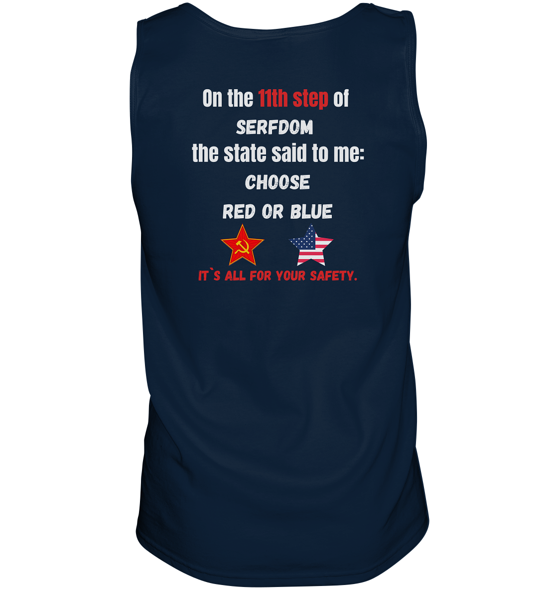 11th step of serfdom - CHOOSE RED OR BLUE - RÜCKSEITENDRUCK (Herren, Men) - Tank-Top