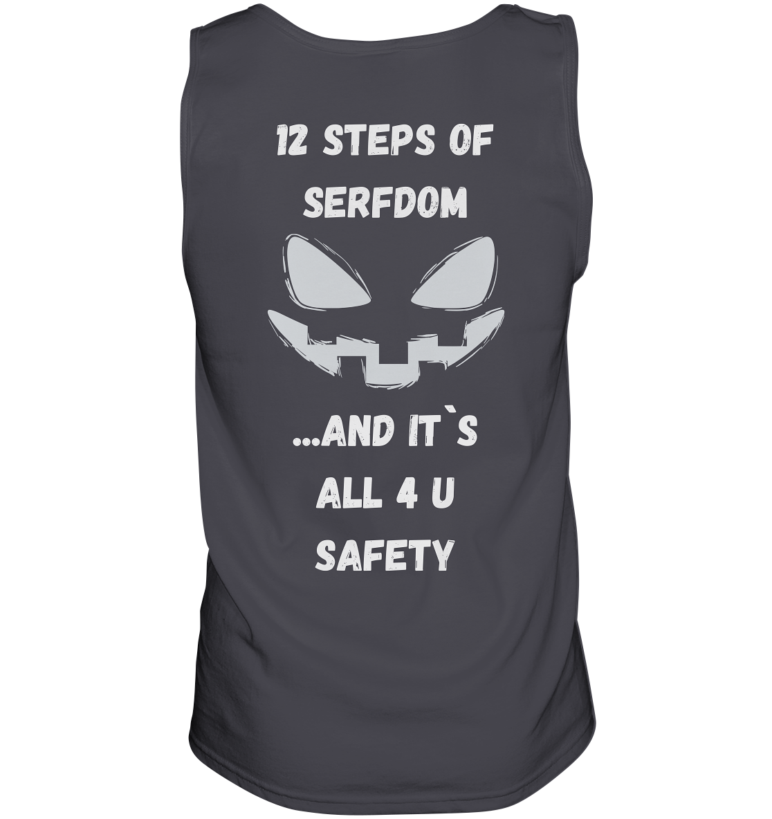 12 steps of serfdom - STEP 2 - (Vorder- UND Rückseite) - Tank-Top