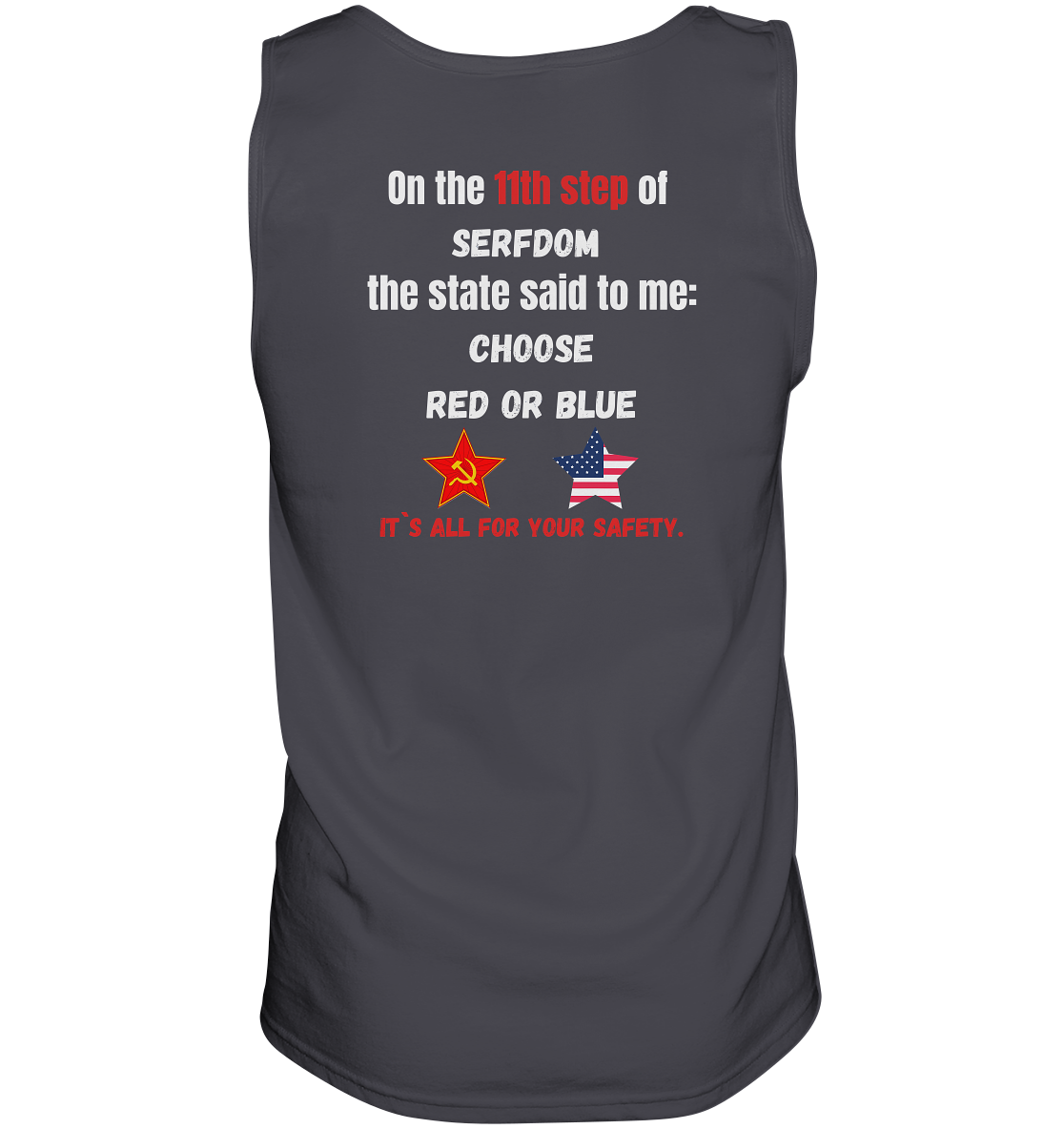 11th step of serfdom - CHOOSE RED OR BLUE - RÜCKSEITENDRUCK (Herren, Men) - Tank-Top