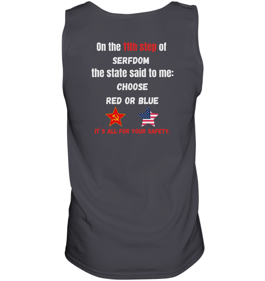 11th step of serfdom - CHOOSE RED OR BLUE - RÜCKSEITENDRUCK (Herren, Men) - Tank-Top