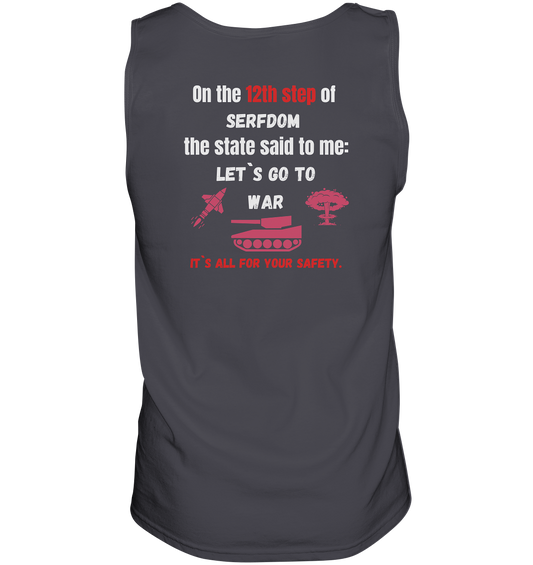 12th steps of serfdom - LET`S GO TO WAR - RÜCKENDRUCK (Herren, Men)  - Tank-Top