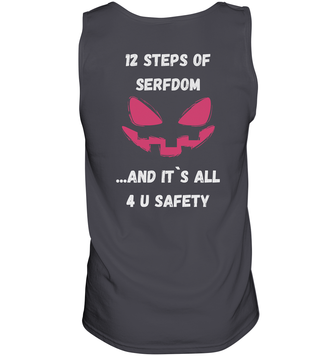 1st from 12 steps of serfdom - IT`S ALL 4 U SAFETY - RÜCKENDRUCK FARBIG (Herren, Men)  - Tank-Top