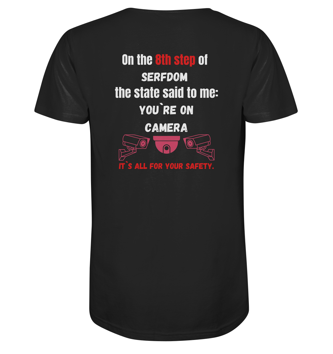 8th step of serfdom - YOU`RE ON CAMERA - RÜCKENDRUCK (Herren, Men)  - V-Neck Shirt