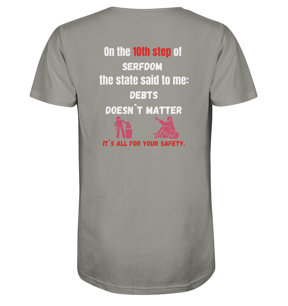 10th step of serfdom - DEBTS DOESN´T MATTER - RÜCKENDRUCK (Herren, Men) - V-Neck Shirt