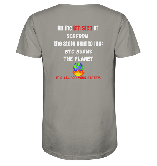 6th step of serfdom - BTC BURNS THE PLANET - RÜCKENDRUCK (Herren, Men)  - V-Neck Shirt