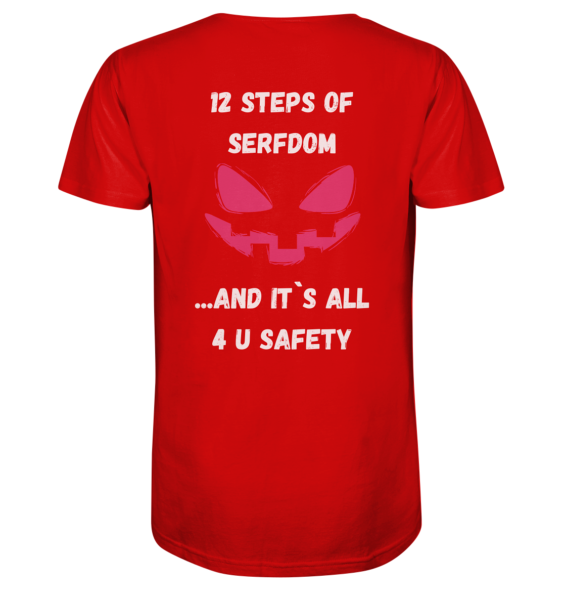 1st from 12 steps of serfdom - IT`S ALL 4 U SAFETY - RÜCKENDRUCK FARBIG (Herren, Men)  - V-Neck Shirt