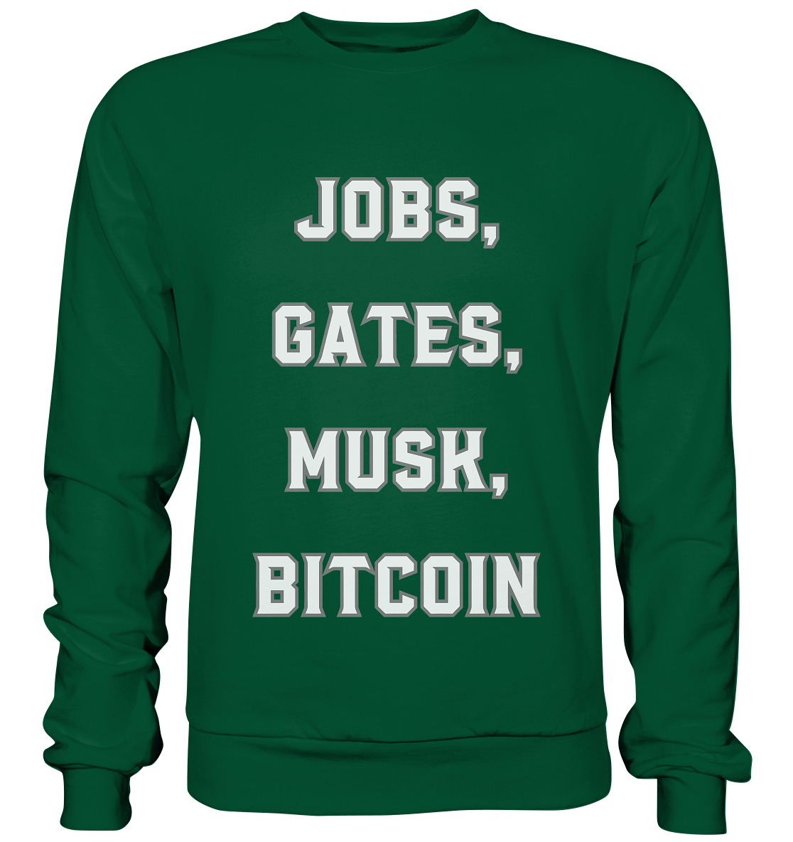 Steve Jobs, Bill Gates, Elon Musk, BITCOIN - Basic Sweatshirt