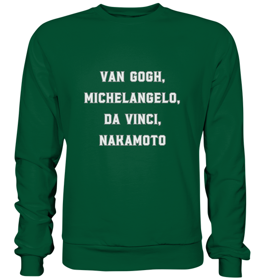 van Gogh, Michelangelo, da Vinci, Nakamoto - Basic Sweatshirt