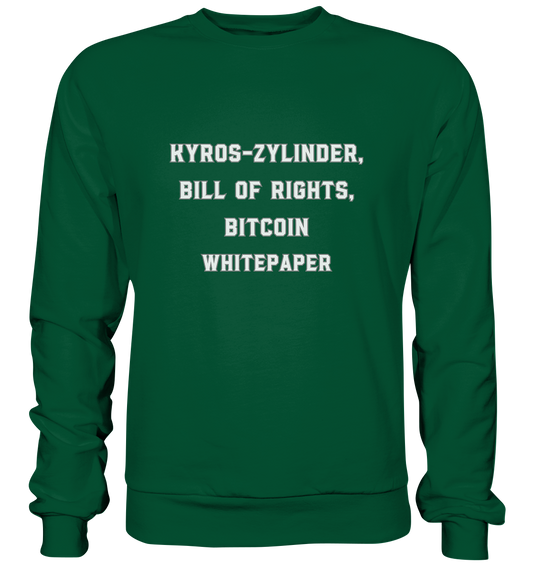 KYROS-ZYLINDER, BILL OF RIGHTS, BITCOIN WHITEPAPER - Basic Sweatshirt