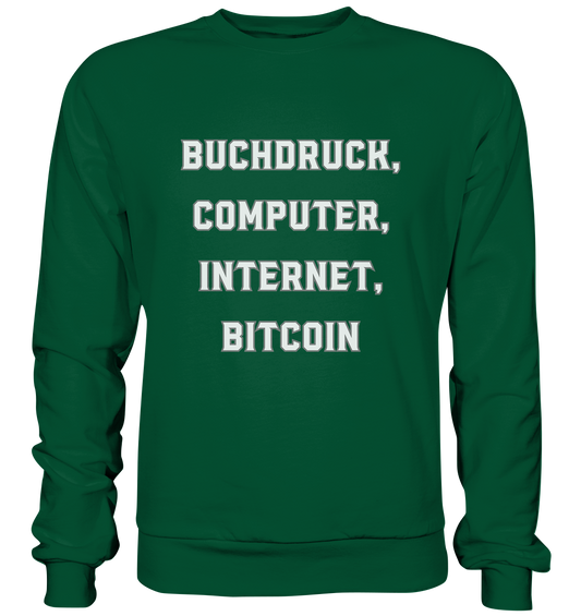 Buchdruck, Computer, Internet, Bitcoin - Basic Sweatshirt