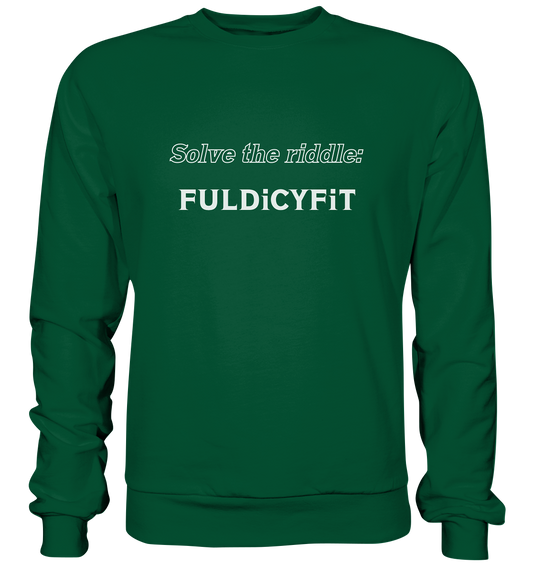 SOLVE THE RIDDLE - FULDiCYFiT - Basic Sweatshirt