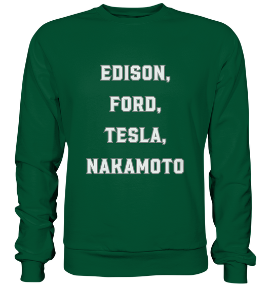 Erfinder: EDISON, FORD, TESLA, NAKAMOTO - Basic Sweatshirt