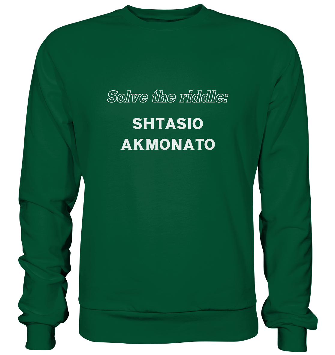 SOLVE THE RIDDLE - SHTASIO AKMONATO - Basic Sweatshirt