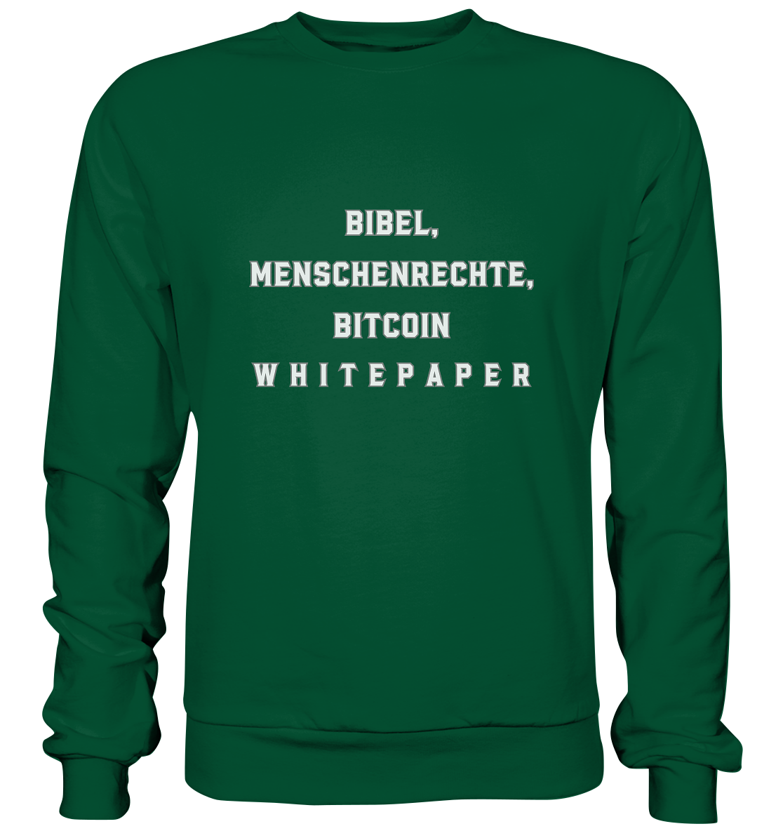 BIBEL, MENSCHENRECHTE, BITCOIN W H I T E P A P E R  - Basic Sweatshirt