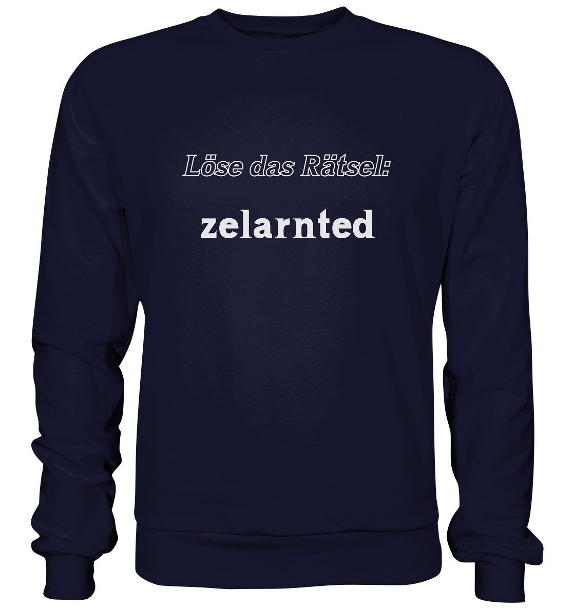 Löse das Rätsel - zelarnted - Basic Sweatshirt