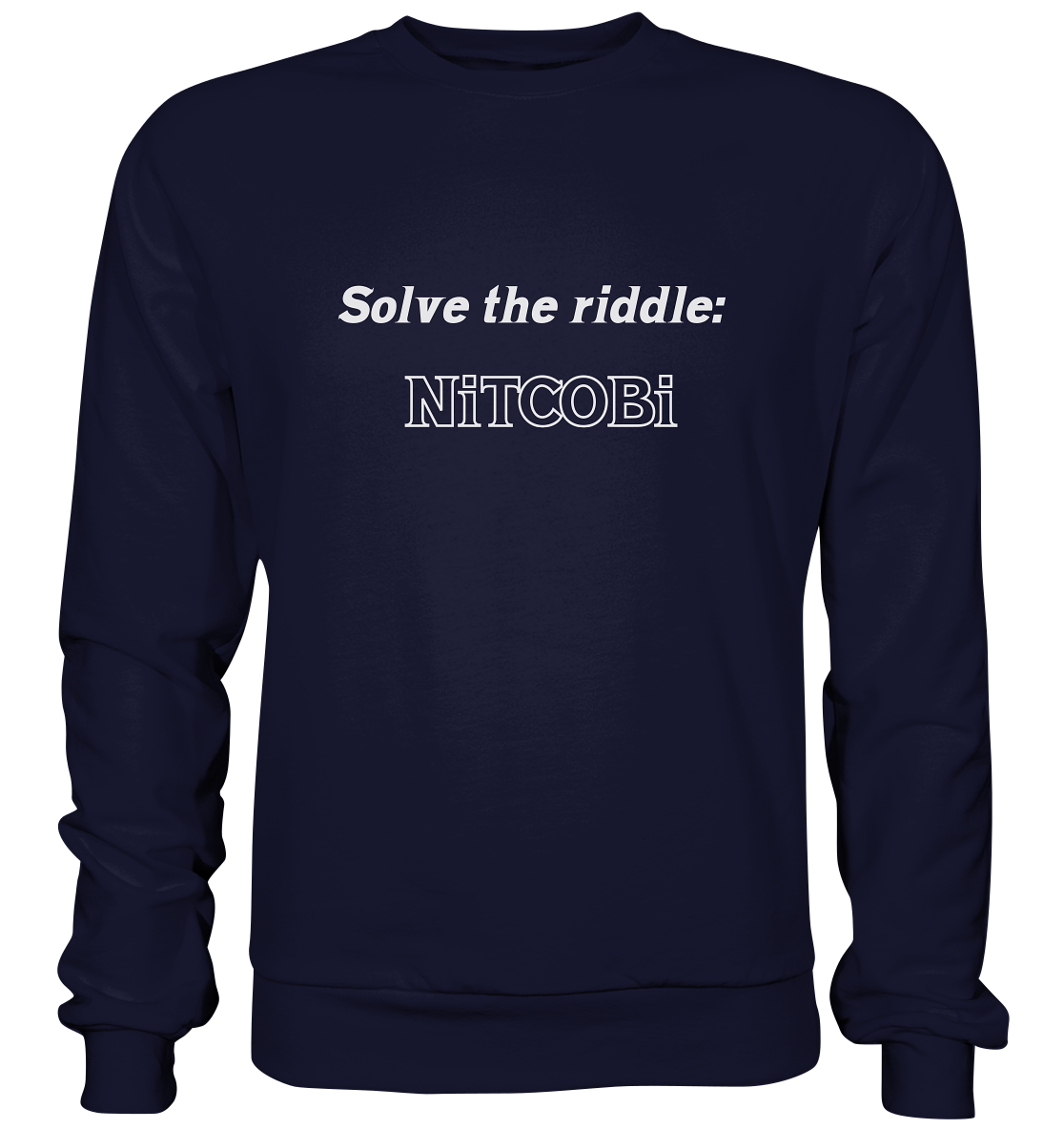 SOLVE THE RIDDLE - NiTCOBi - Basic Sweatshirt