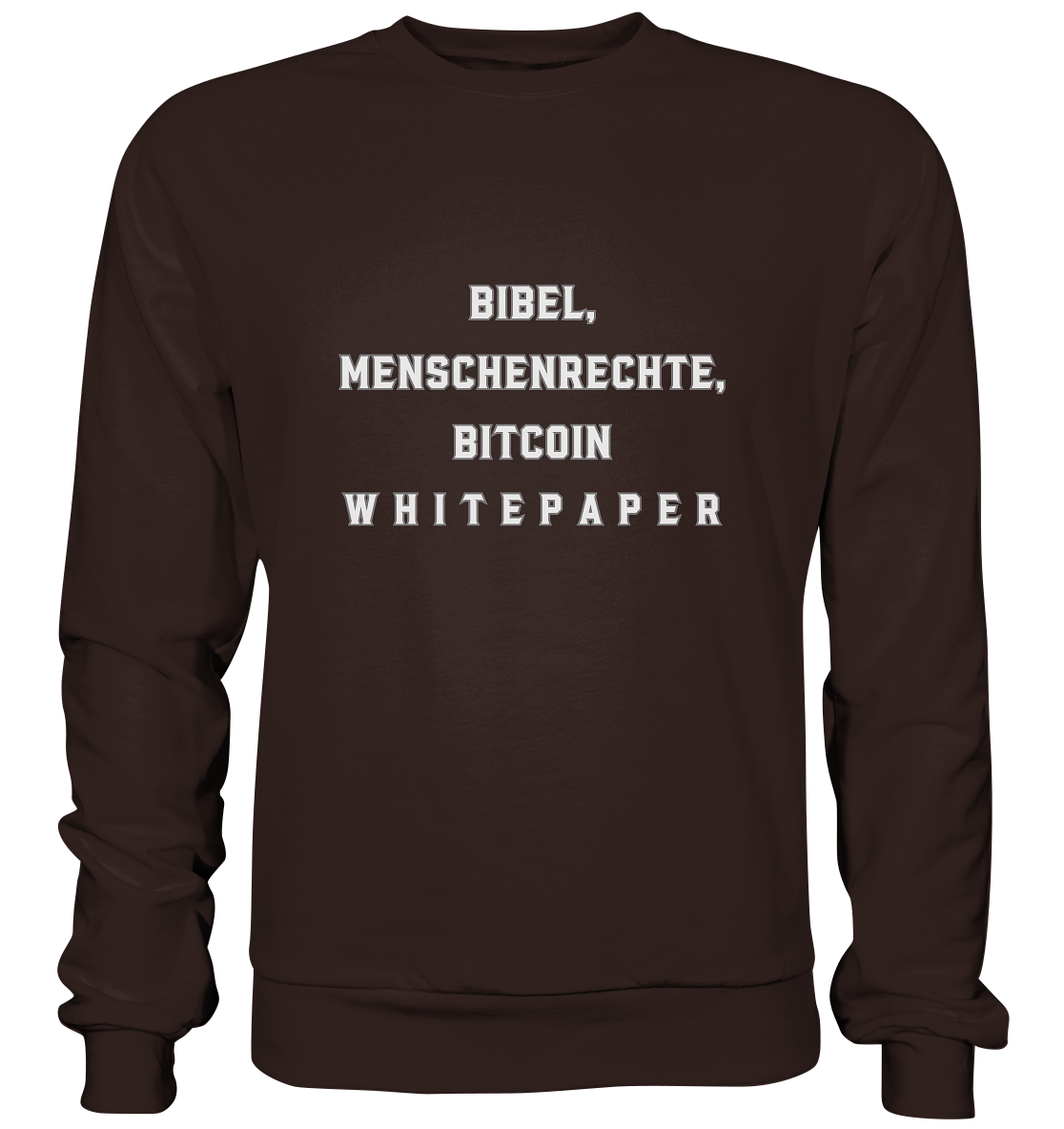 BIBEL, MENSCHENRECHTE, BITCOIN W H I T E P A P E R  - Basic Sweatshirt