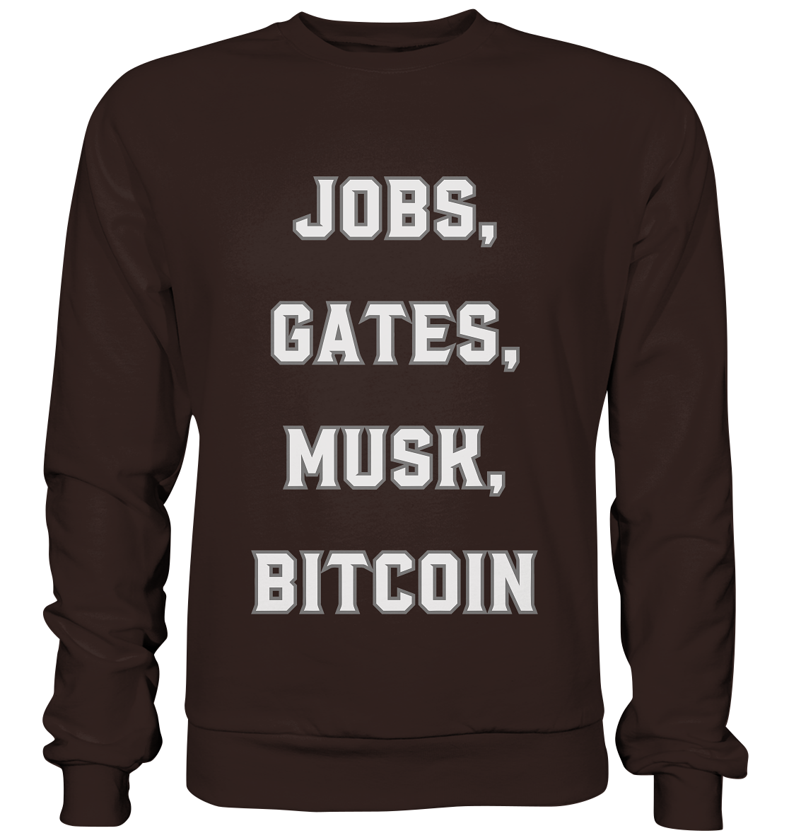 Steve Jobs, Bill Gates, Elon Musk, BITCOIN - Basic Sweatshirt