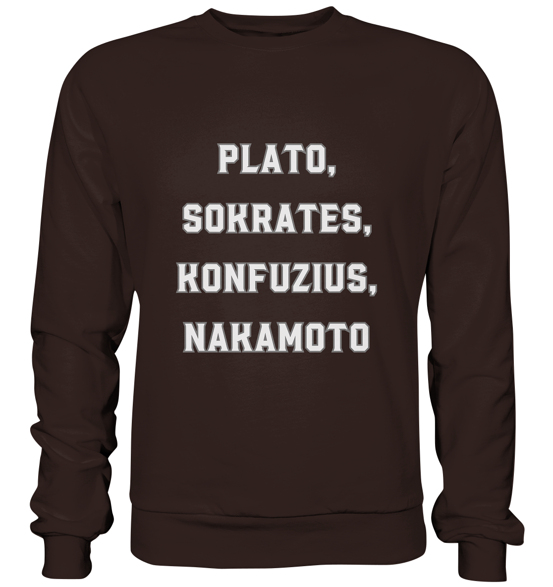 PLATO, SOKRATES, KONFUZIUS, NAKAMOTO  - Basic Sweatshirt
