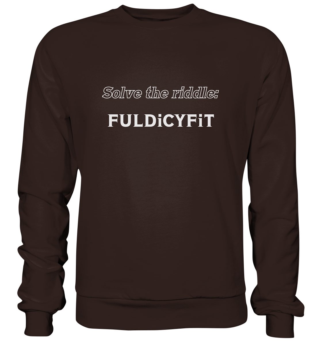 SOLVE THE RIDDLE - FULDiCYFiT - Basic Sweatshirt