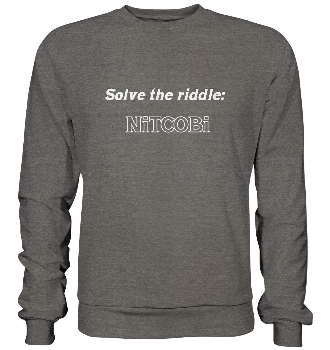 SOLVE THE RIDDLE - NiTCOBi - Basic Sweatshirt