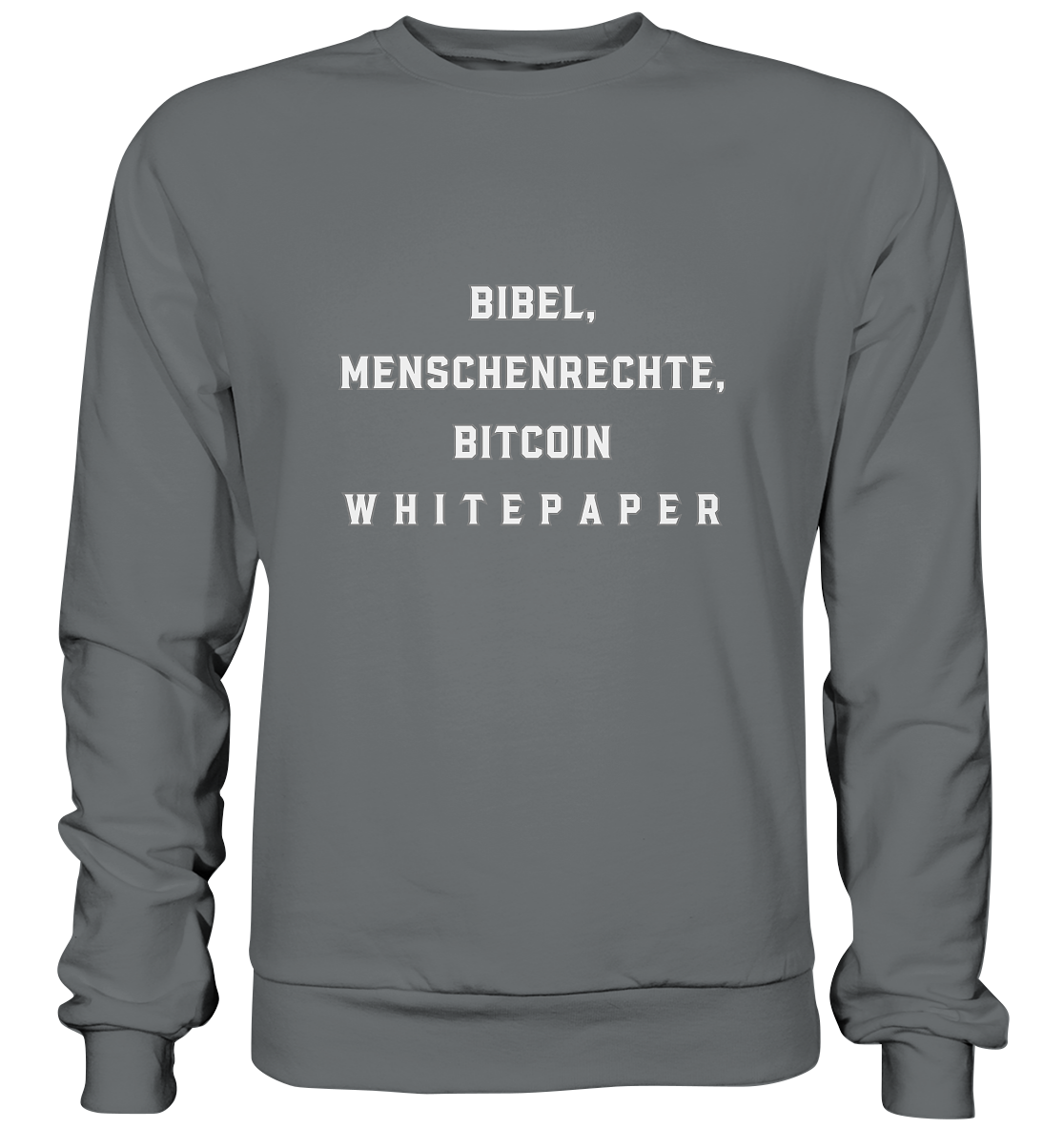 BIBEL, MENSCHENRECHTE, BITCOIN W H I T E P A P E R  - Basic Sweatshirt