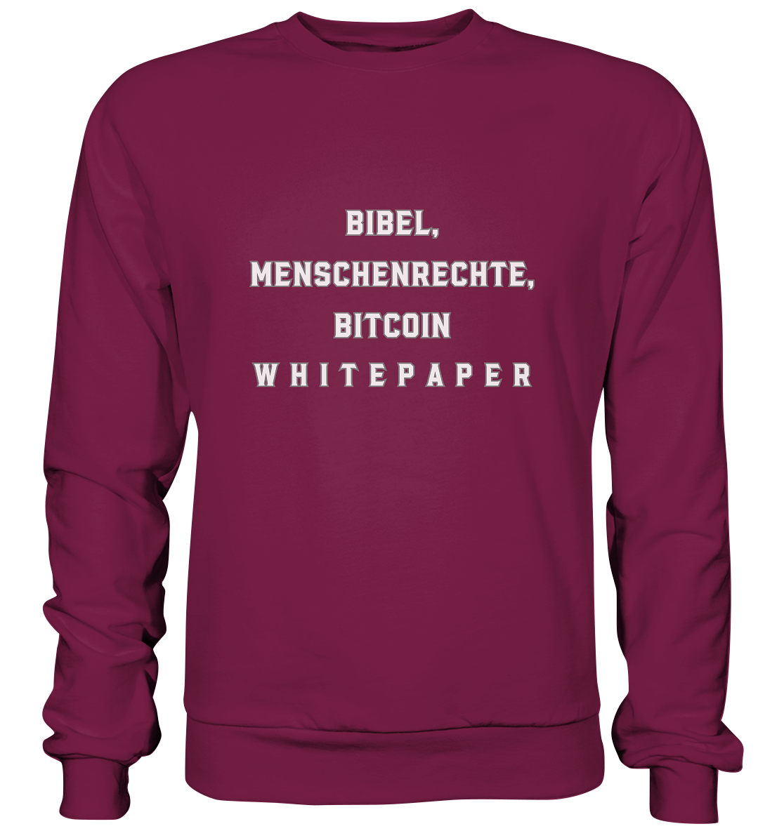 BIBEL, MENSCHENRECHTE, BITCOIN W H I T E P A P E R  - Basic Sweatshirt