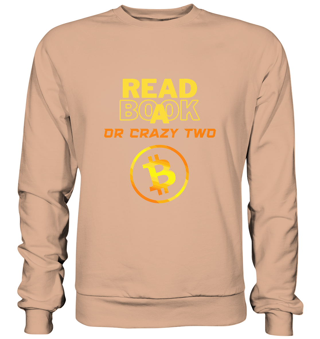 READ A BOOK or CRAZY TWO - (Schrift "crazy" in orange) - Basic Sweatshirt