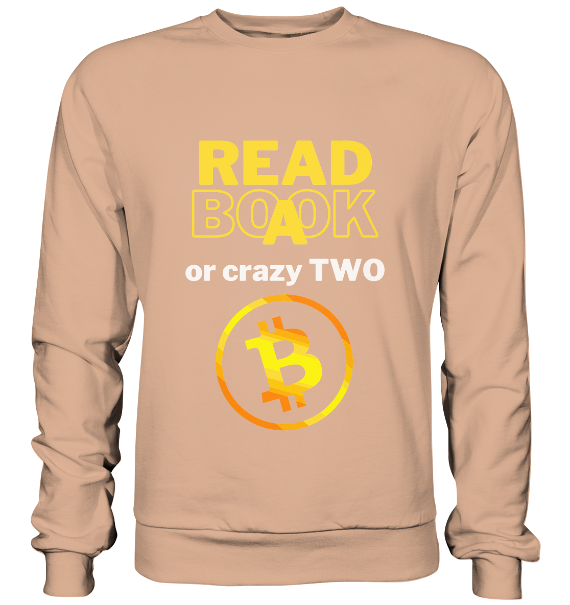 READ A BOOK or CRAZY TWO - Variante "Book" im Hintergrund - Basic Sweatshirt