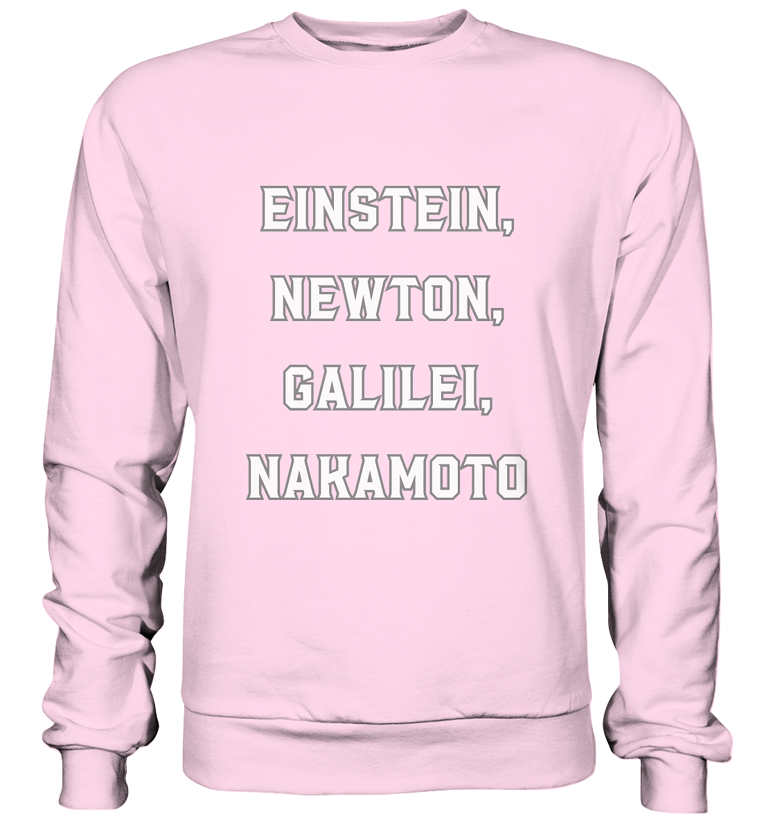 EINSTEIN, NEWTON, GALILEI, NAKAMOTO - Basic Sweatshirt