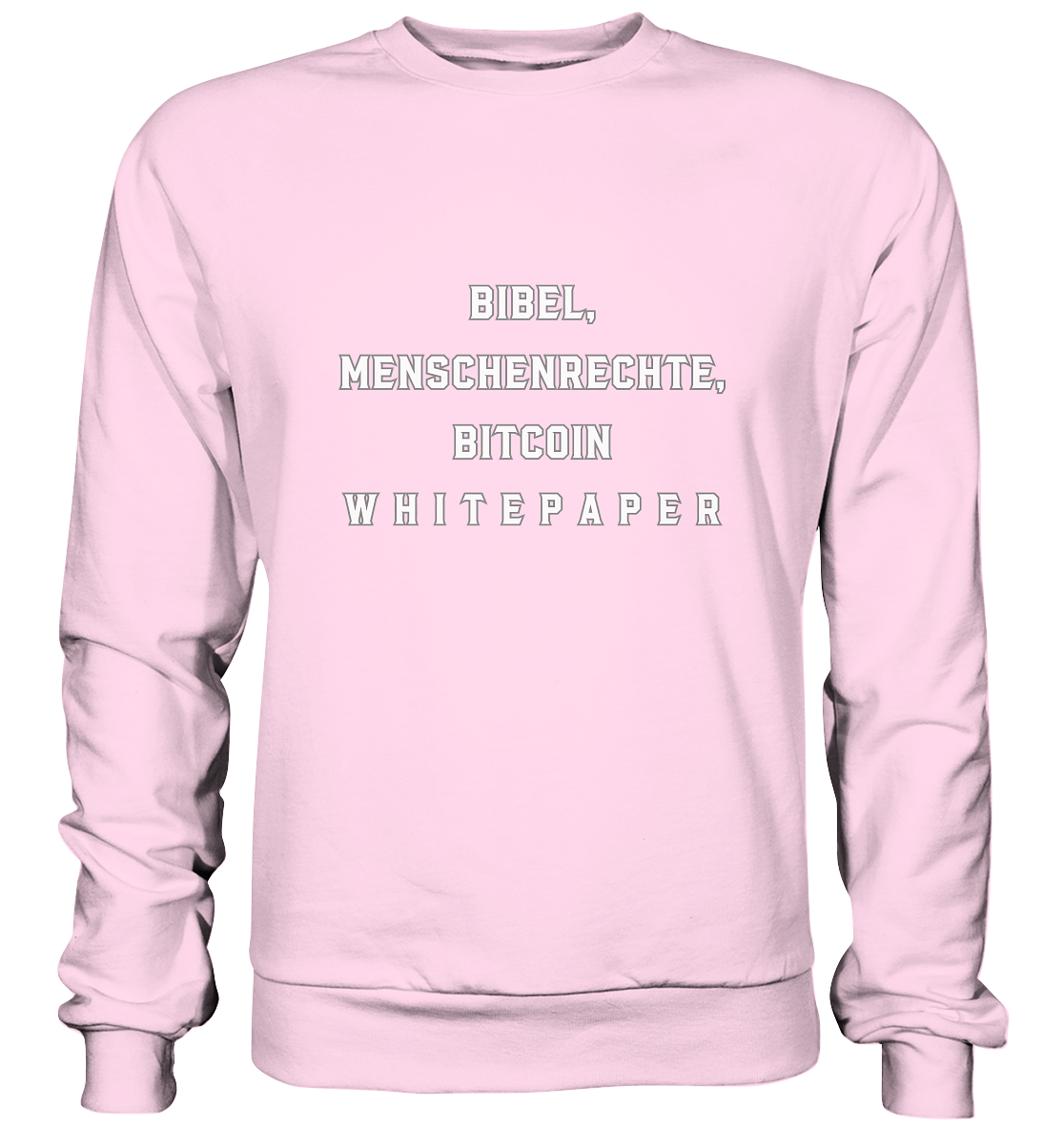 BIBEL, MENSCHENRECHTE, BITCOIN W H I T E P A P E R  - Basic Sweatshirt