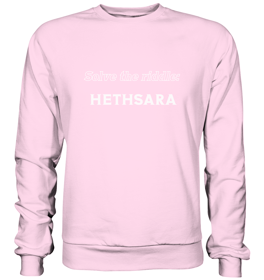 SOLVE THE RIDDLE - HETHSARA - Basic Sweatshirt
