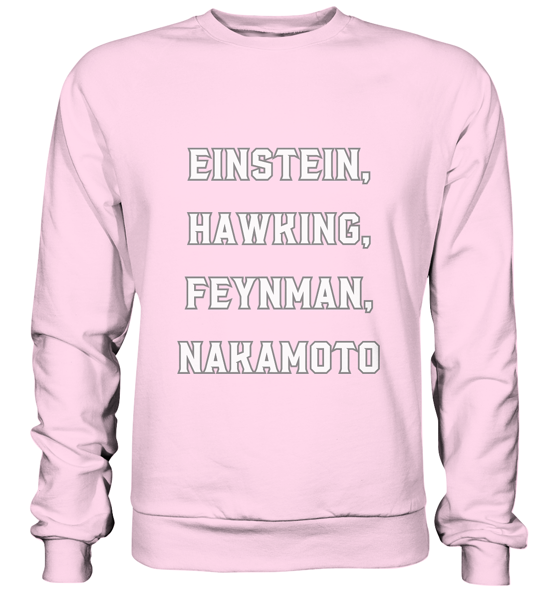 EINSTEIN, HAWKING, FEYNMAN, NAKAMOTO - Basic Sweatshirt