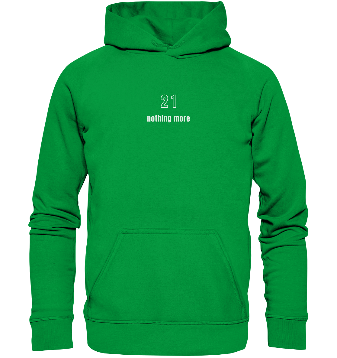 Minimalistisch - 21 nothing more - Basic Unisex Hoodie