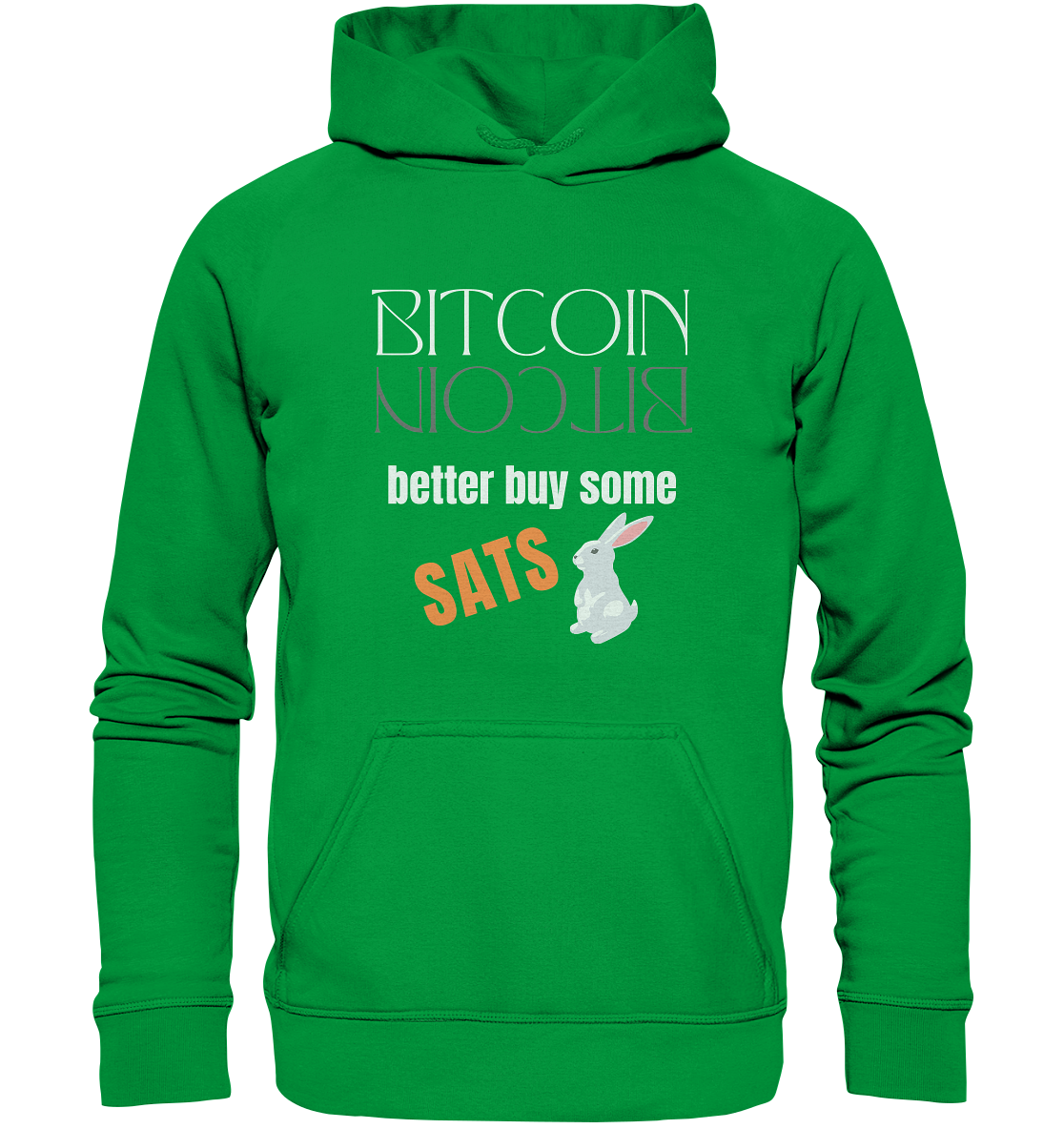 BITCOIN better buy some SATS - (Spiegelschrift & Bunny Version)  - Basic Unisex Hoodie