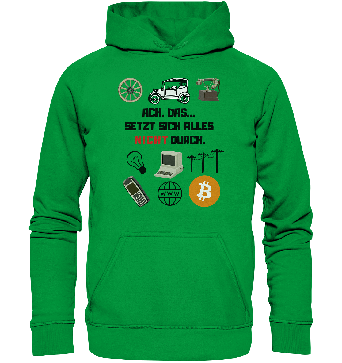 ACH, das.... SETZT SICH ALLES NICHT (rot) DURCH (Grafiken, BTC Symbol) - Basic Unisex Hoodie