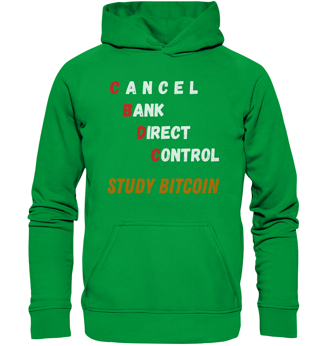 CBDC - CANCEL BANC DIRECT CONTROL - STUDY BITCOIN - LADIES COLLECTION 21% automat. Rabatt bis zum Halving 2024   - Basic Unisex Hoodie