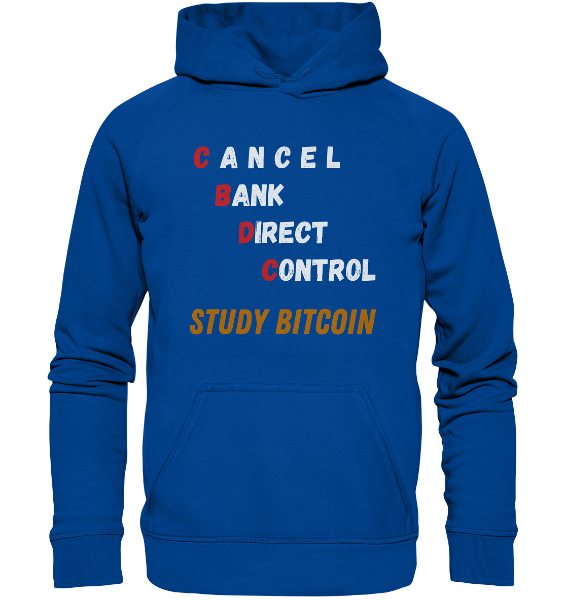 CBDC - CANCEL BANK DIRECT CONTROL - STUDY BITCOIN    - Basic Unisex Hoodie