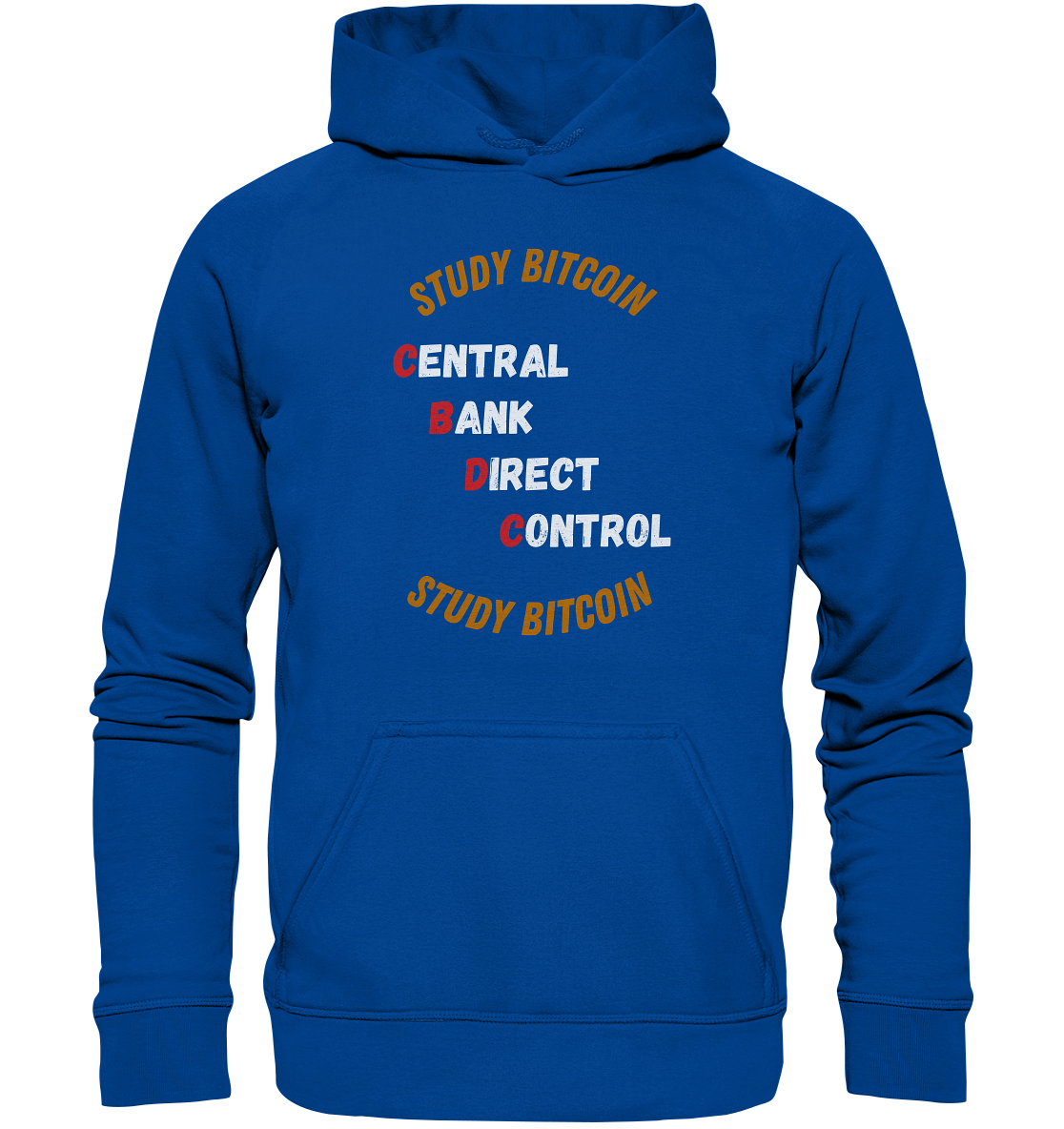 CENTRAL BANK DIRECT CONTROL - STUDY BITCOIN   - Basic Unisex Hoodie