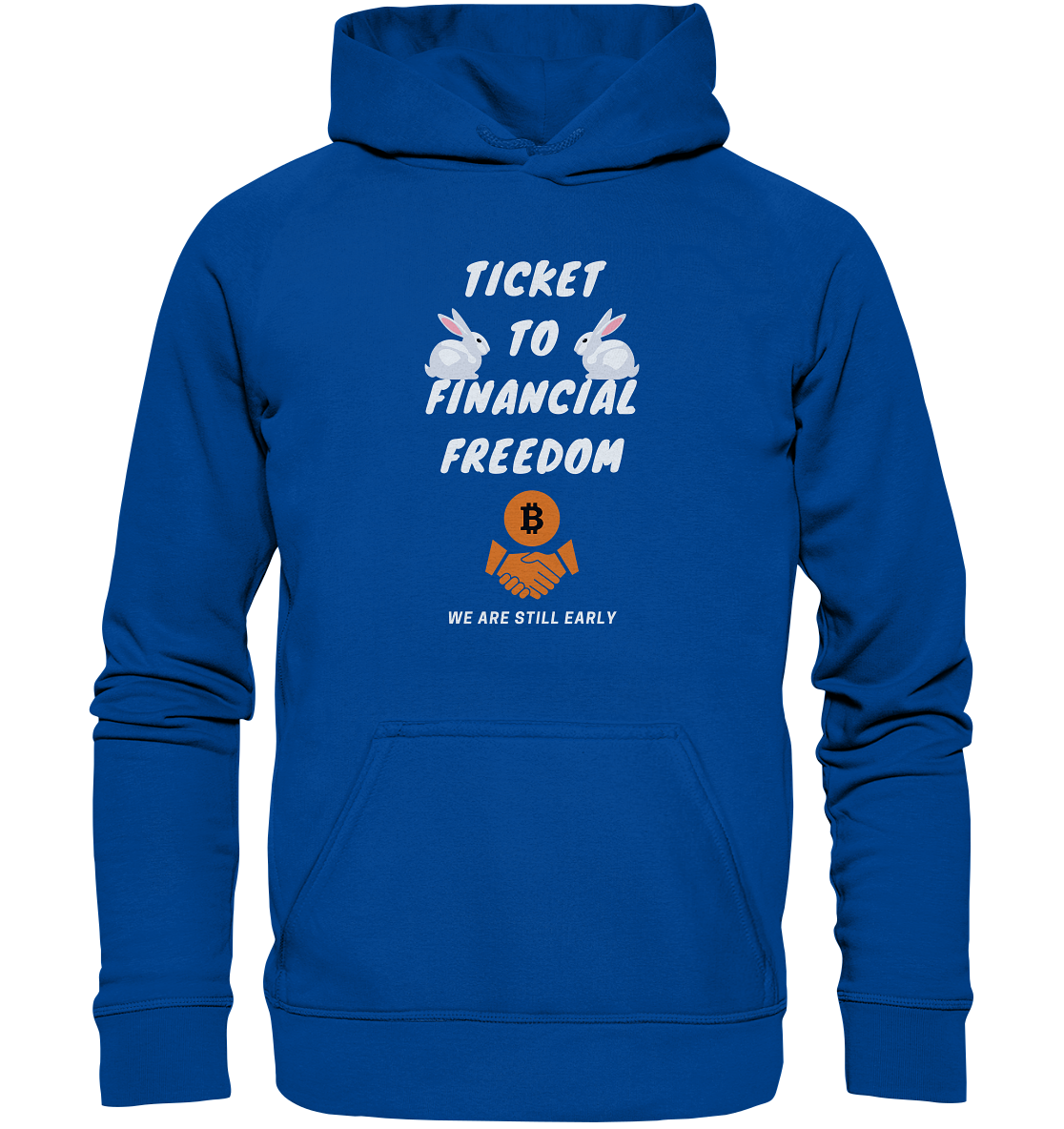 TICKET TO FINANCIAL FREEDOM - rabbit version (Ladies Collection 21% Rabatt bis zum Halving 2024) - Basic Unisex Hoodie