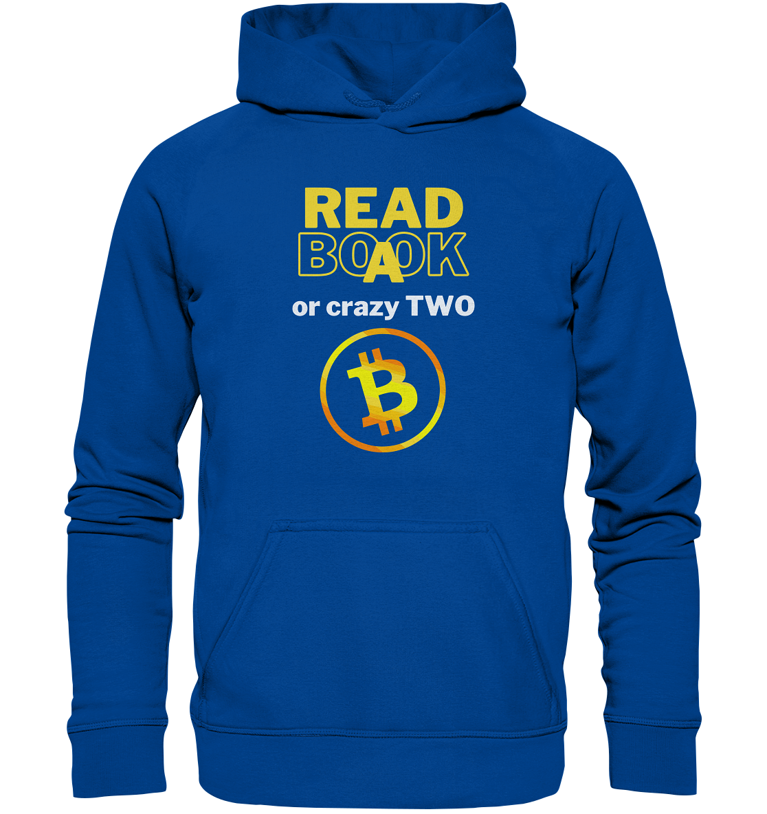 READ A BOOK or CRAZY TWO - Variante "Book" im Hintergrund - Basic Unisex Hoodie