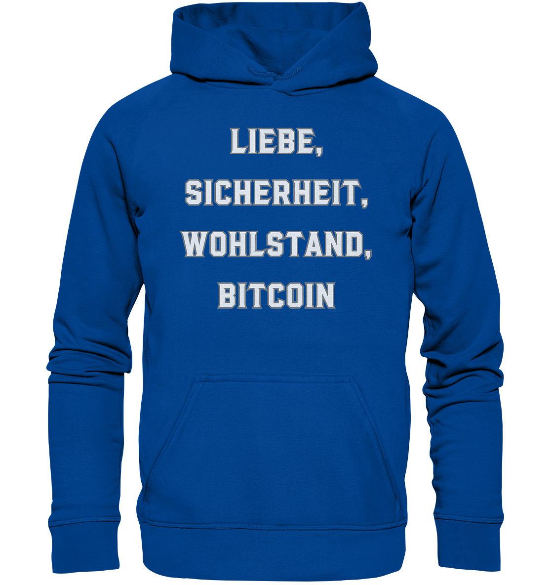 LIEBE, SICHERHEIT, WOHLSTAND, BITCOIN - Ladies Collection  - Basic Unisex Hoodie