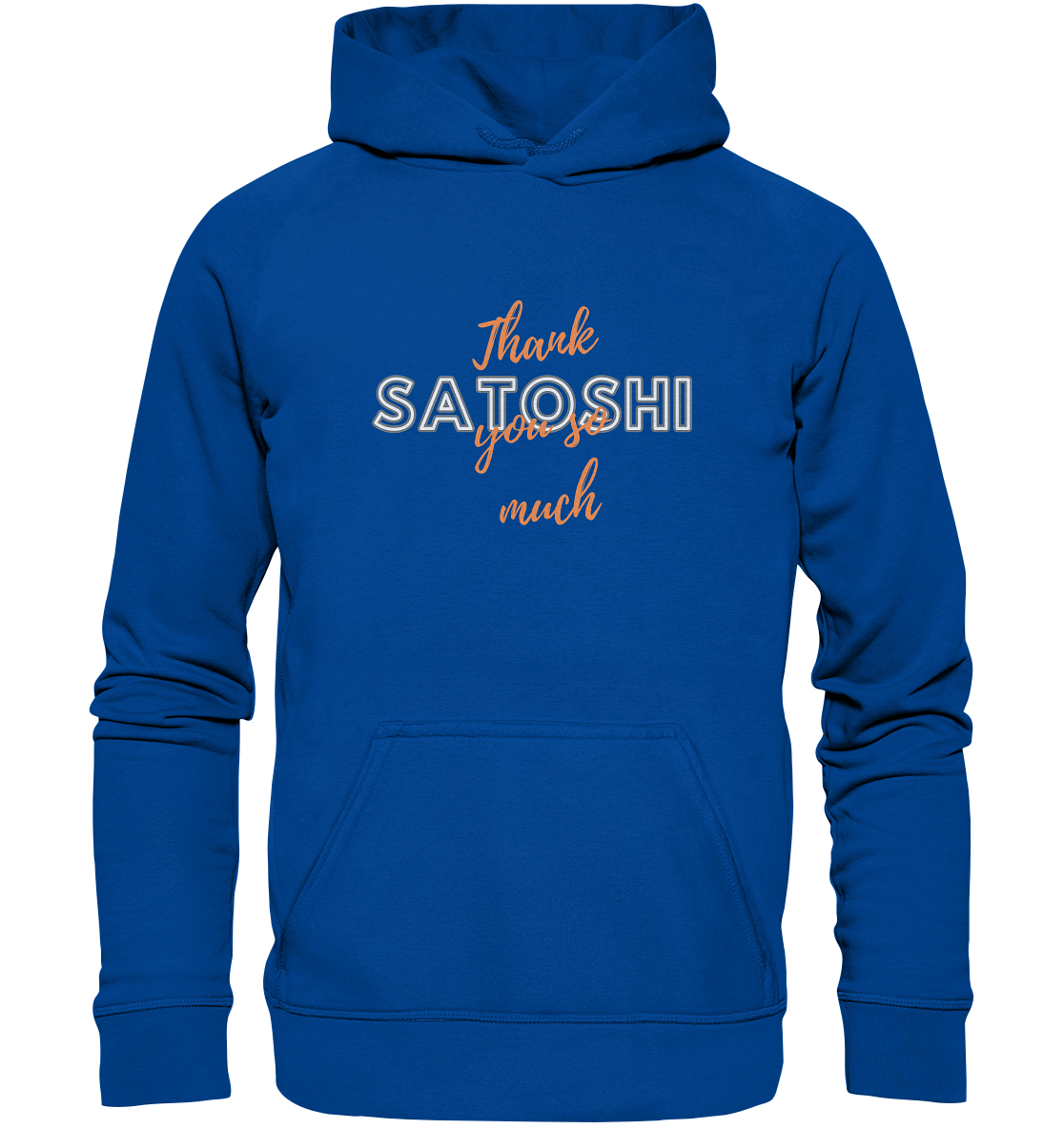 THANK YOU SO MUCH SATOSHI (Version Chaos) - LADIES COLLECTION 21% automat. Rabatt bis zum Halving 2024   - Basic Unisex Hoodie