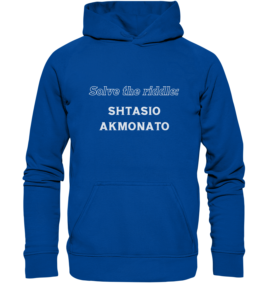 SOLVE THE RIDDLE - SHTASIO AKMONATO - Basic Unisex Hoodie