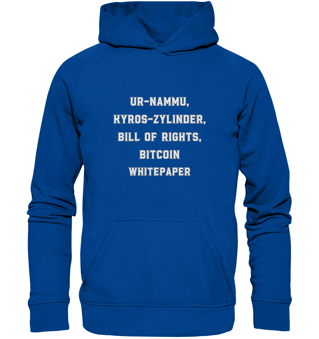 UR-NAMMU, KYROS-ZYLINDER, BILL OF RIGHTS, BITCOIN WHITEPAPER - Basic Unisex Hoodie