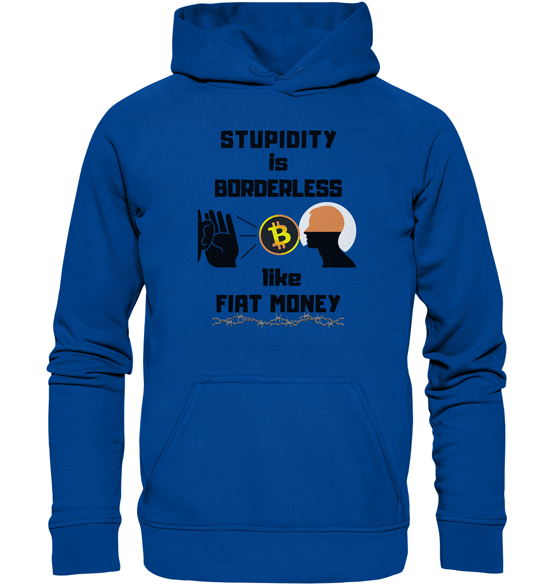 STUPIDITY is BORDERLESS like FIAT MONEY (Flüstern - BTC - Lauschen-Grafik) # Ladies Collection 21% Rabatt bis zum Halving 2024 - Basic Unisex Hoodie