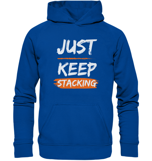 JUST KEEP STACKING - LADIES COLLECTION 21% automat. Rabatt bis zum Halving 2024   - Basic Unisex Hoodie